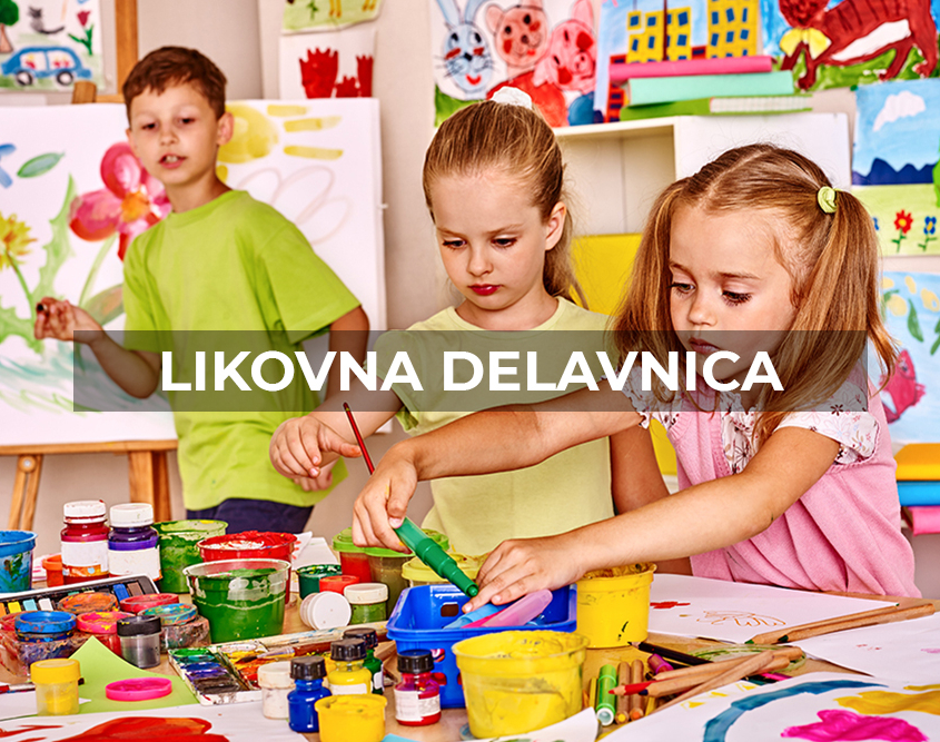 LIKOVNA DELAVNICA
