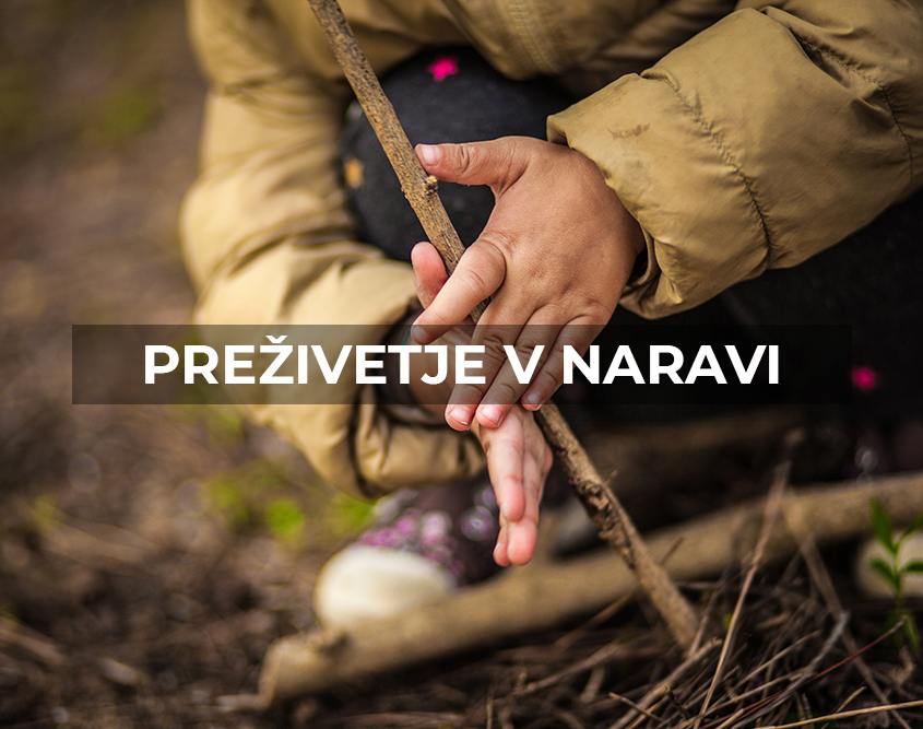 PREŽIVETJE V NARAVI